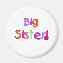 Bright Text Big Sister Magnets
