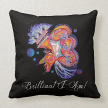 Brilliant I Am! Throw Pillow