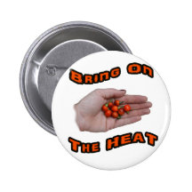 Bring On The Heat Cascabel Hot Peppers Hand Pinback Buttons