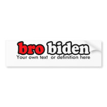 BRO BIDEN