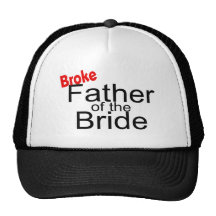 Broke Father Of The Bride Trucker Hats