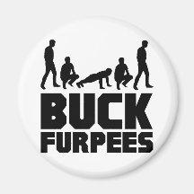 Buck Furpees -- Burpees Fitness Fridge Magnet