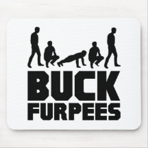 Buck Furpees -- Burpees Fitness Mousepads
