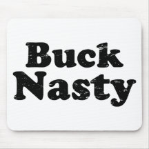 Buck Nasty Mousepads