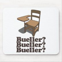 Bueller? Bueller? Bueller? Mouse Mat