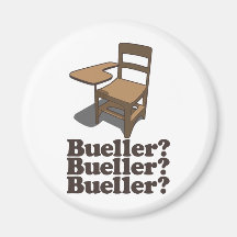Bueller? Bueller? Bueller? Refrigerator Magnets