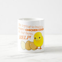 "Building a Bigger Chicken Coop" Game Mug