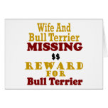 Bull Terrier & Wife Missing Reward For Bull Terrie Greeting Card
