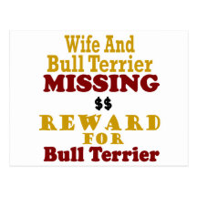 Bull Terrier & Wife Missing Reward For Bull Terrie Postcard