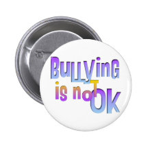 Bullying is NOT OK Pinback Button