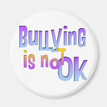 Bullying is NOT OK Refrigerator Magnet
