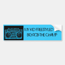 BUMPER STICK. MY KID... BUMPER STICKER