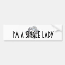 BUMPER STICKER- I'M A SINGLE LADY