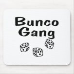 Bunco Gang Mouse Pad