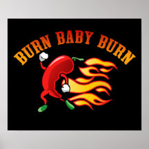 Burn Baby $18.95 Art Poster