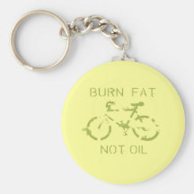Burn fat not oil key chain