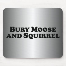 Bury Moose and Squirrel - Mixed Clothes Mouse Pads
