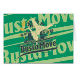 Busta Move T-shirts and Gifts Greeting Card