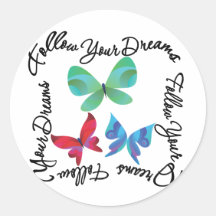 Butterfly - Follow Your Dreams Sticker
