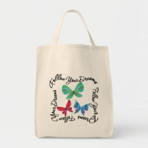 Butterfly - Follow Your Dreams Tote Bags