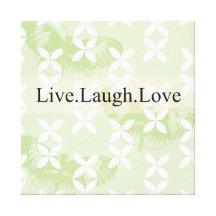 Butterfly Inspirations Live Laugh Love Stretched Canvas Print