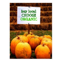 Buy Local Choose Organic Post Card