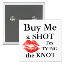 Buy Me A Shot Im Tying The Knot Pin