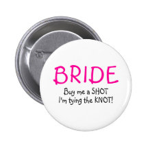 Buy Me A  Shot Im Tying The Knot Pins