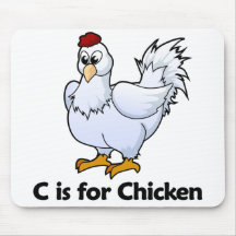 C is for Chicken Mousepad
