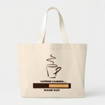 CAFFEINE LOADING - PLEASE WAIT TOTE BAGS