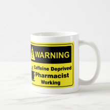 Caffeine Warning Pharmacist Coffee Mugs