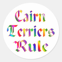 CAIRN TERRIERS RULE ROUND STICKER
