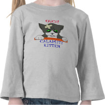 CALAMITY KITTEN, OUCH! SHIRT