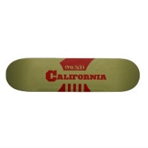 cali-OWND-Ya! Board Skate Board