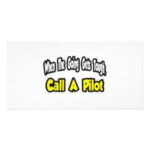 Call a Pilot Photo Greeting Card