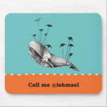 Call me @ishmael Mousepad Colour mousepads