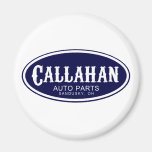 Callahan Auto Parts Fridge Magnet