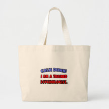 Calm Down .. I am a Trained Psychologist Bags