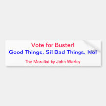 Campaign Slogan Bumper Sticker from The Moralist