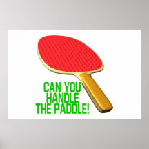 Can You Handle The Paddle Poster