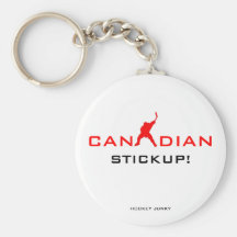CANADIAN STICKUP! KEYCHAIN