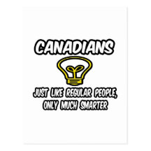 Canadians...Smarter Post Card