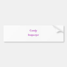 Candy Inspector Bumper Stickers