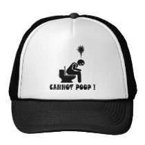 Cannot poop! hats