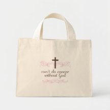 Can't Do Cancer Without God Canvas Bag