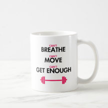 Can't Get Enough Mugs
