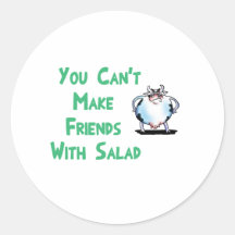 Can't make friends with salad stickers