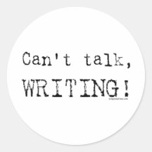 Can't talk, writing! sticker