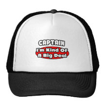 Captain ... Big Deal Hat