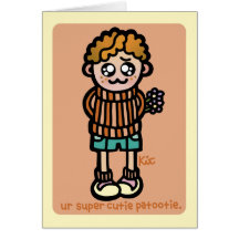 card for your cutie patootie.